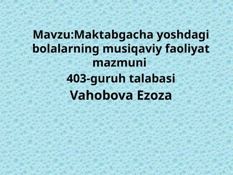 Maktabgacha yoshdagi bolalar musiqa faoliyati