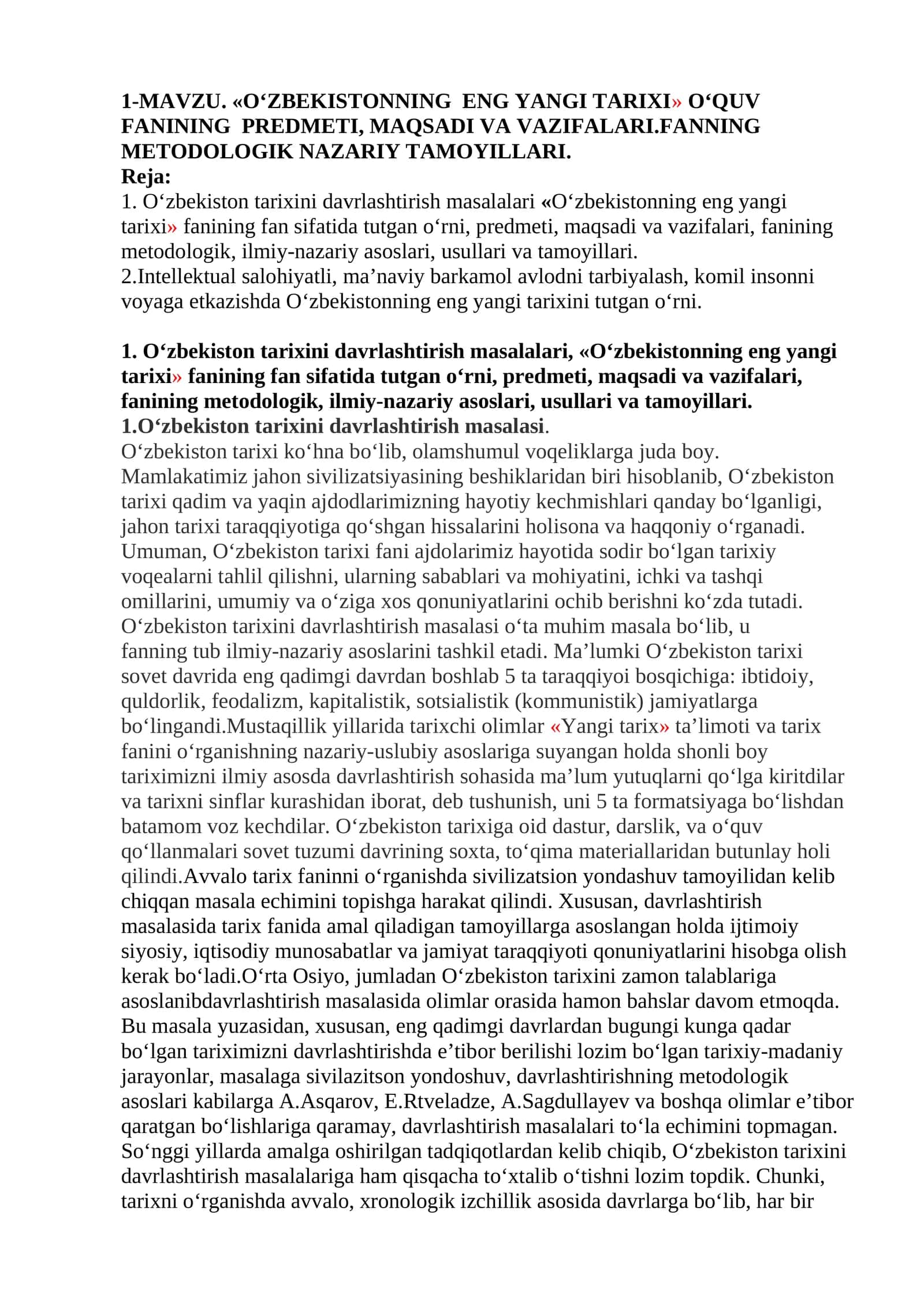 «OʻZBEKISTONNING ENG YANGI TARIXI> OʻQUV
FANINING PREDMETI, MAQSADI VA VAZIFALARI.FANNING METODOLOG