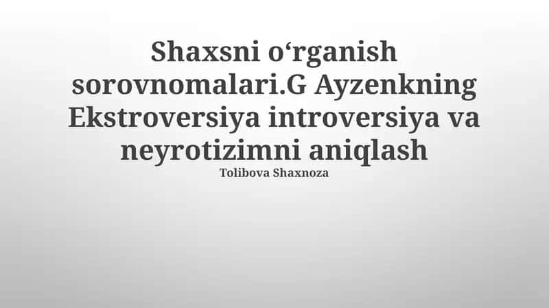 Eysenckning Ekstroversiya introversiya va neyrotizimni aniqlash