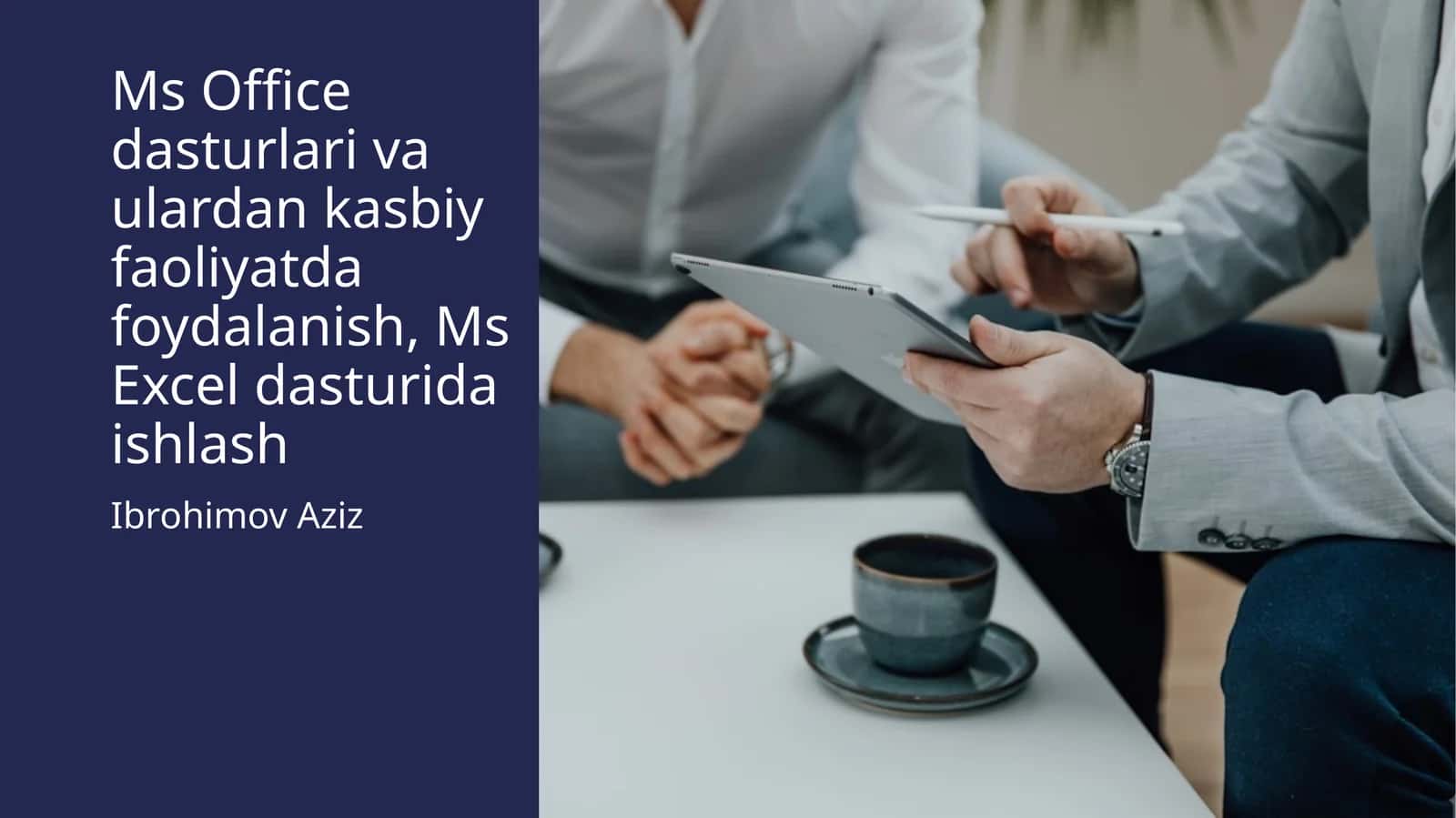 Ms Office dasturlari va ulardan kasbiy faoliyatda foydalanish, Ms Excel dasturida ishlash