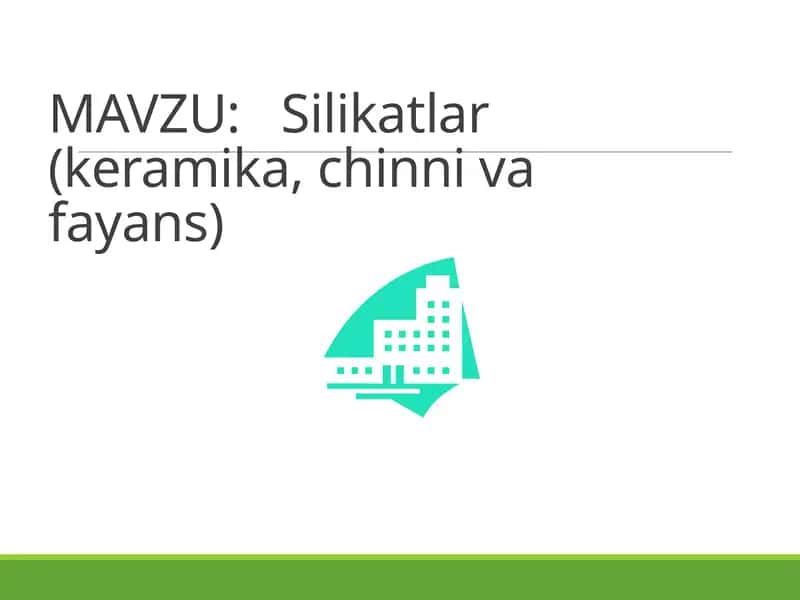 Silikatlar (keramika, chinni va fayans)