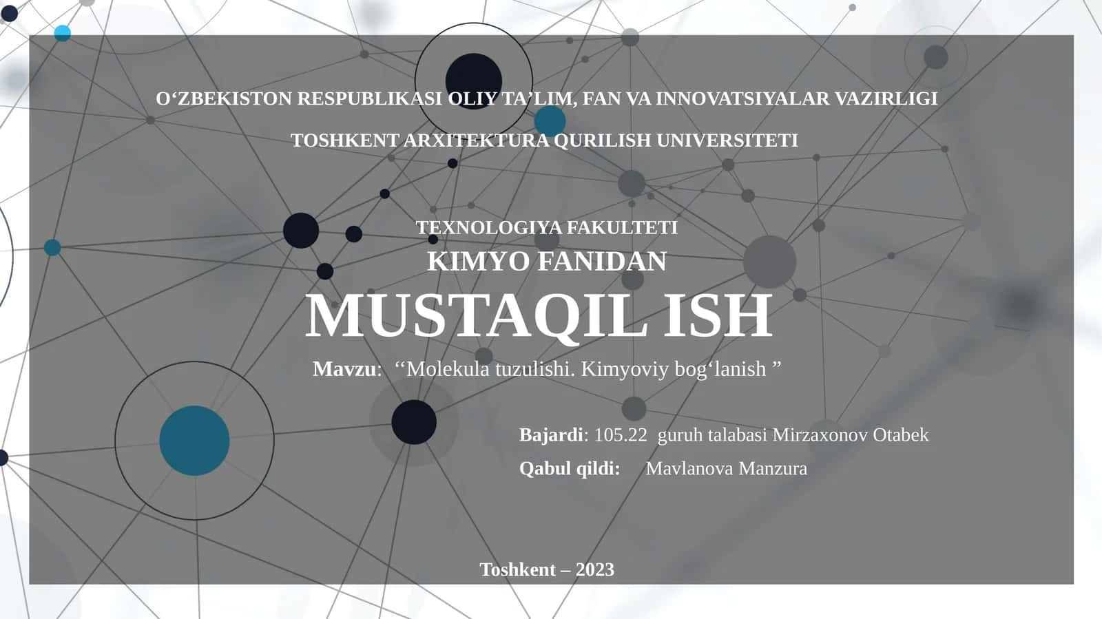Molekula tuzulishi. Kimyoviy bog‘lanish