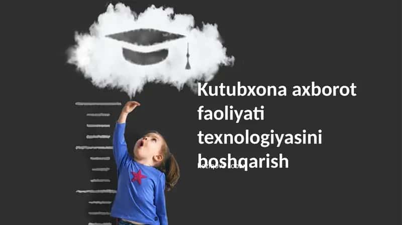 Kutubxona Axborot Faoliyati Texnologiyalarini Boshqarish