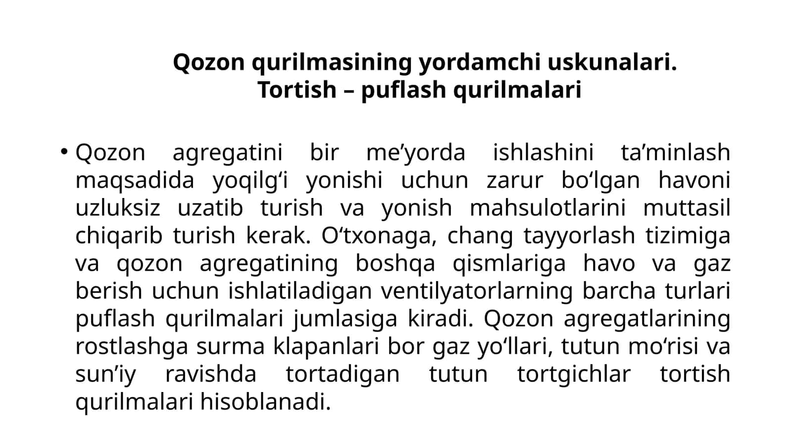 Qozonagregatlar va tortish-puflash qurilmalari