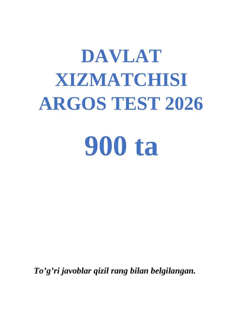 DAVLAT XIZMATCHISI ARGOS TEST 2026