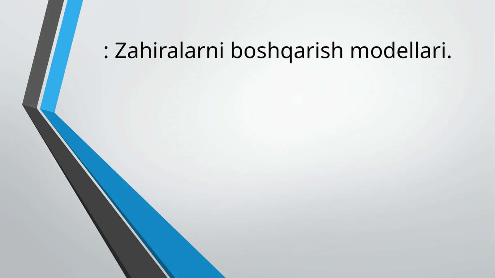 Zahiralarni boshqarish modellari