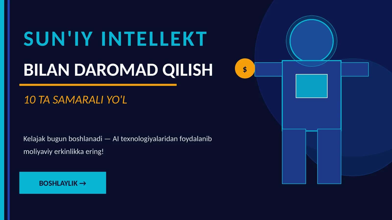 SUN'IY INTELLEKT BILAN DAROMAD QILISH 10 TA SAMARALI YO'L