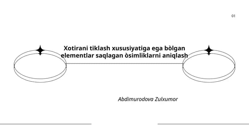 Xotirani tiklash xususiyatiga ega bòlgan elementlar saqlagan òsimliklarni aniqlash