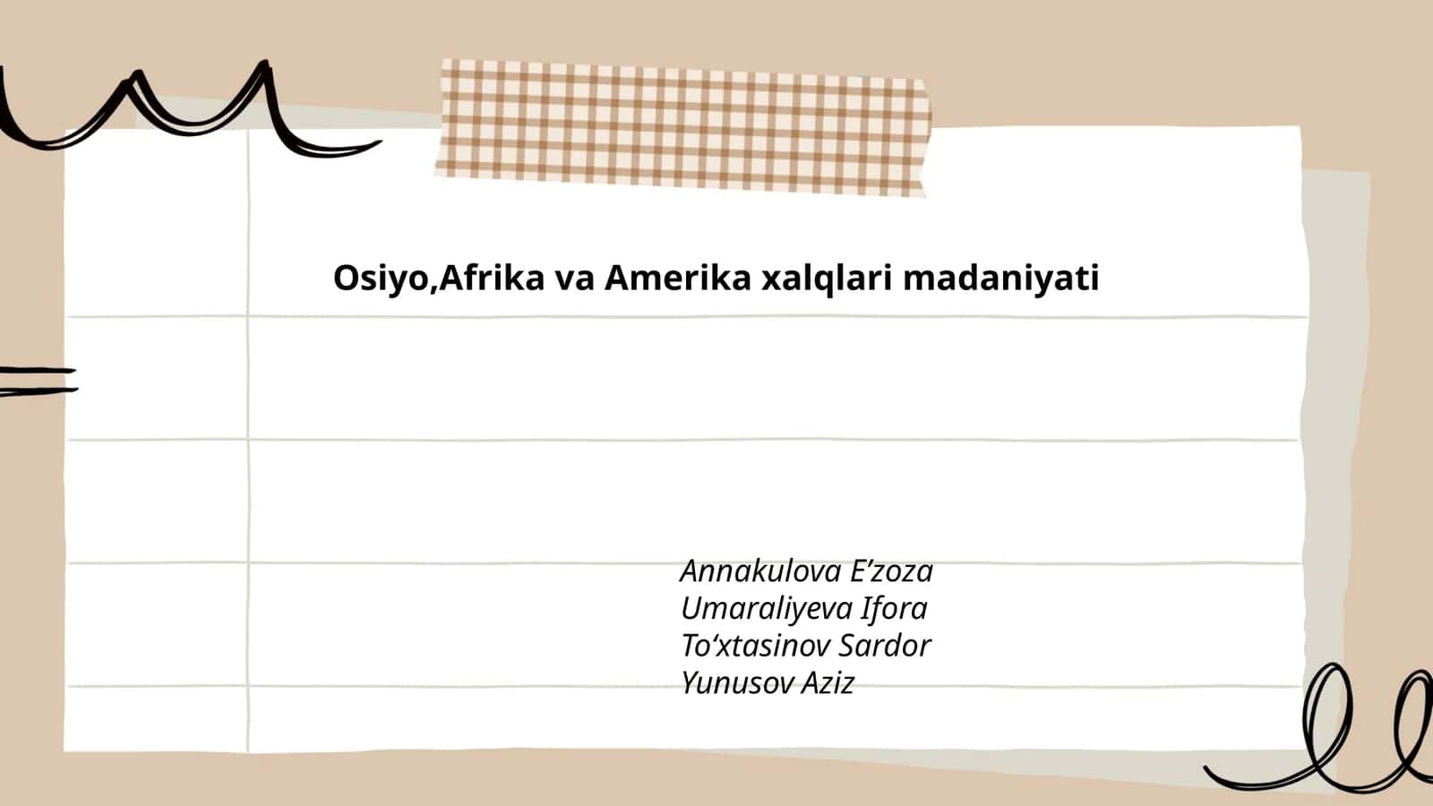 Osiyo, Afrika va Amerika xalqlari madaniyati