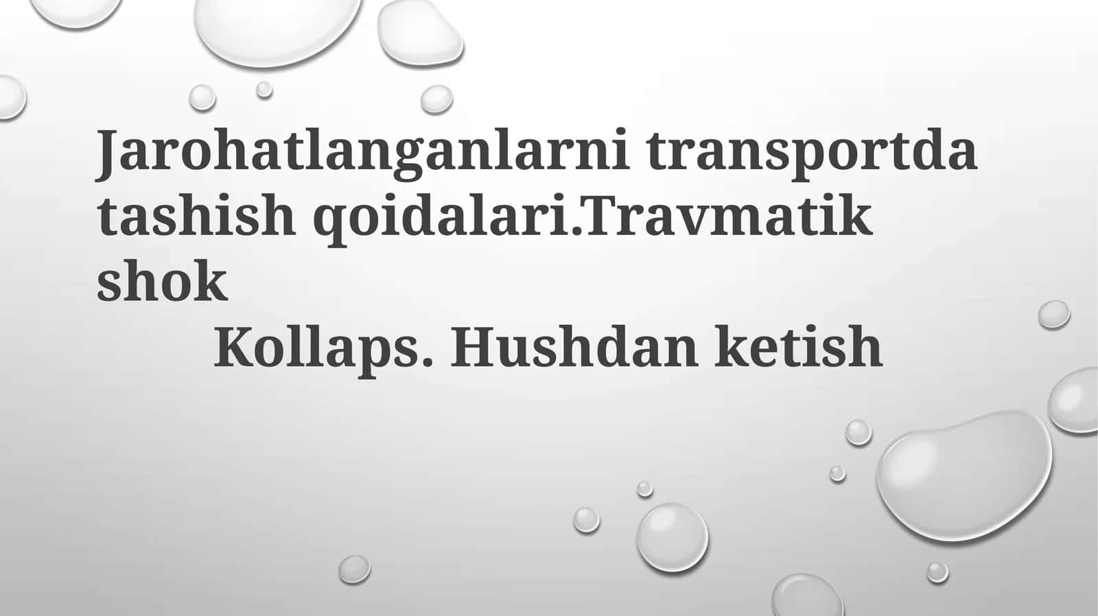 Jarohatlanganlarni tashish qoidalari
