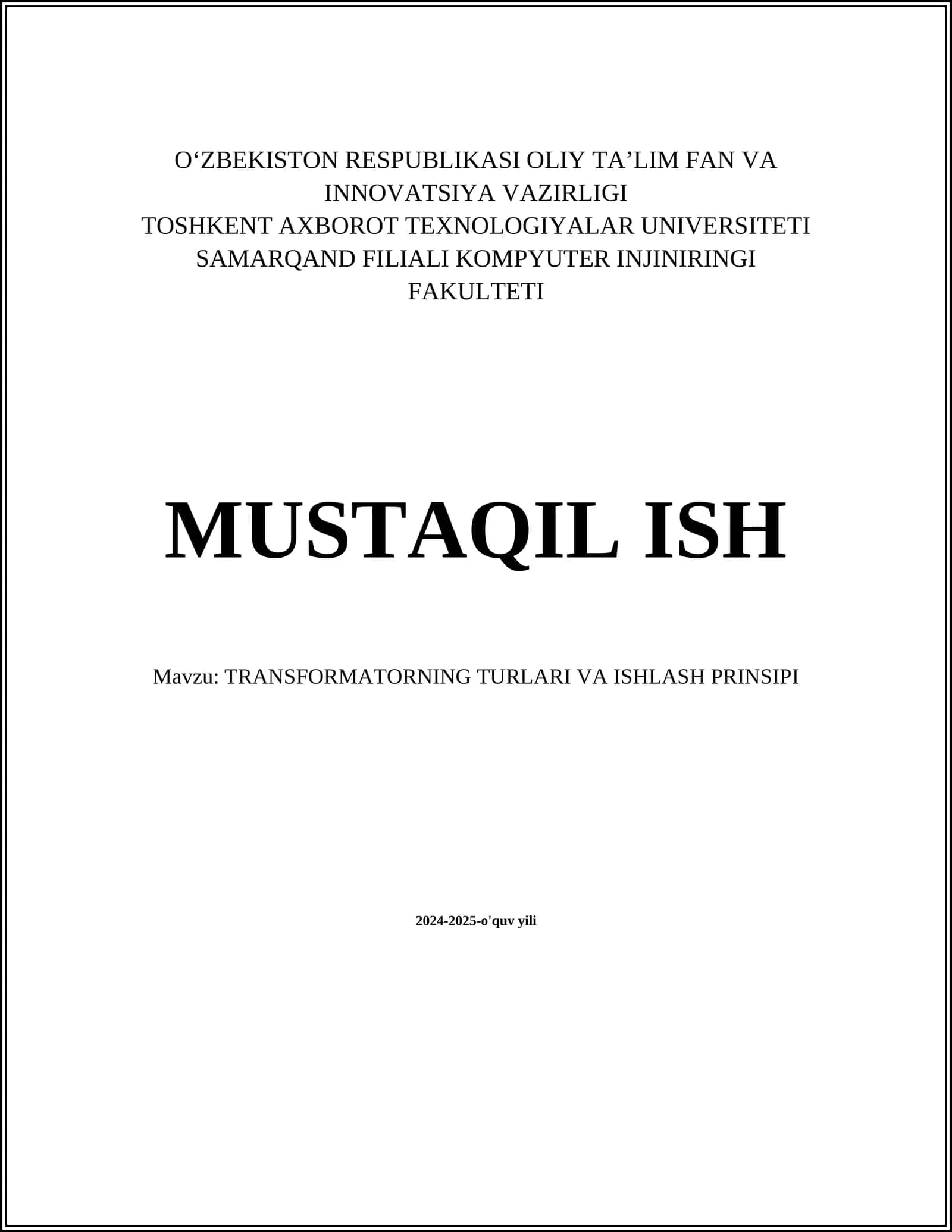 TRANSFORMATORNING TURLARI VA ISHLASH PRINSIPI