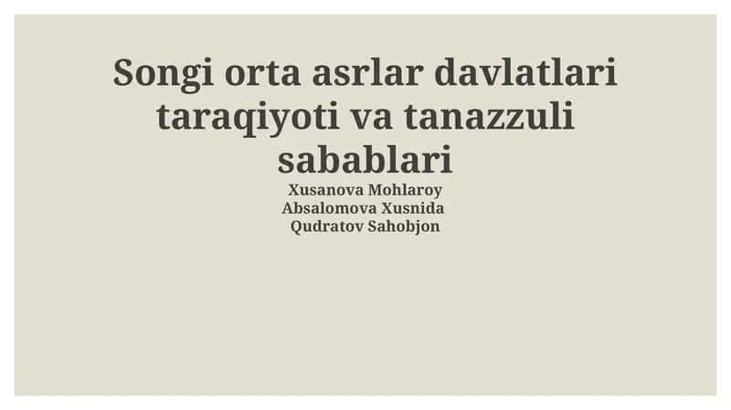 Songi orta asrlar davlatlari taraqiyoti va tanazzuli sabablari