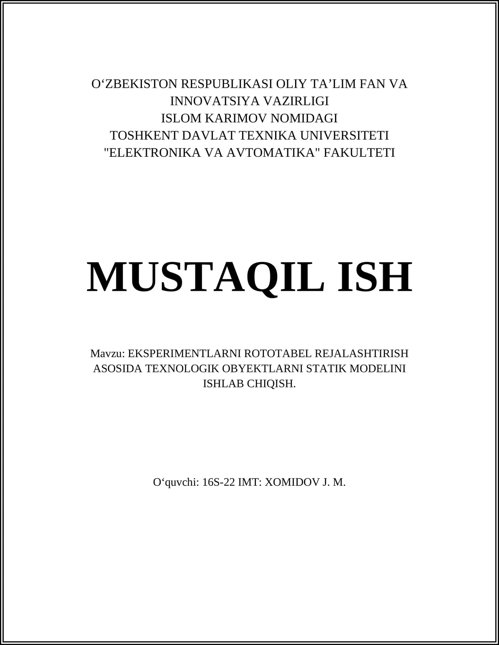 EKSPERIMENTLARNI ROTOTABEL REJALASHTIRISH ASOSIDA TEXNOLOGIK OBYEKTLARNI STATIK MODELINI ISHLAB CHIQISH