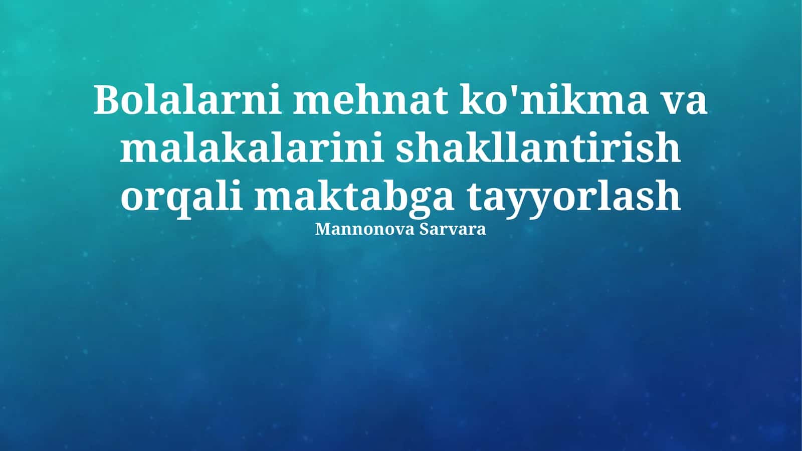 Bolalarni mehnat ko'nikma va malakalarini shakllantirish orqali maktabga tayyorlash