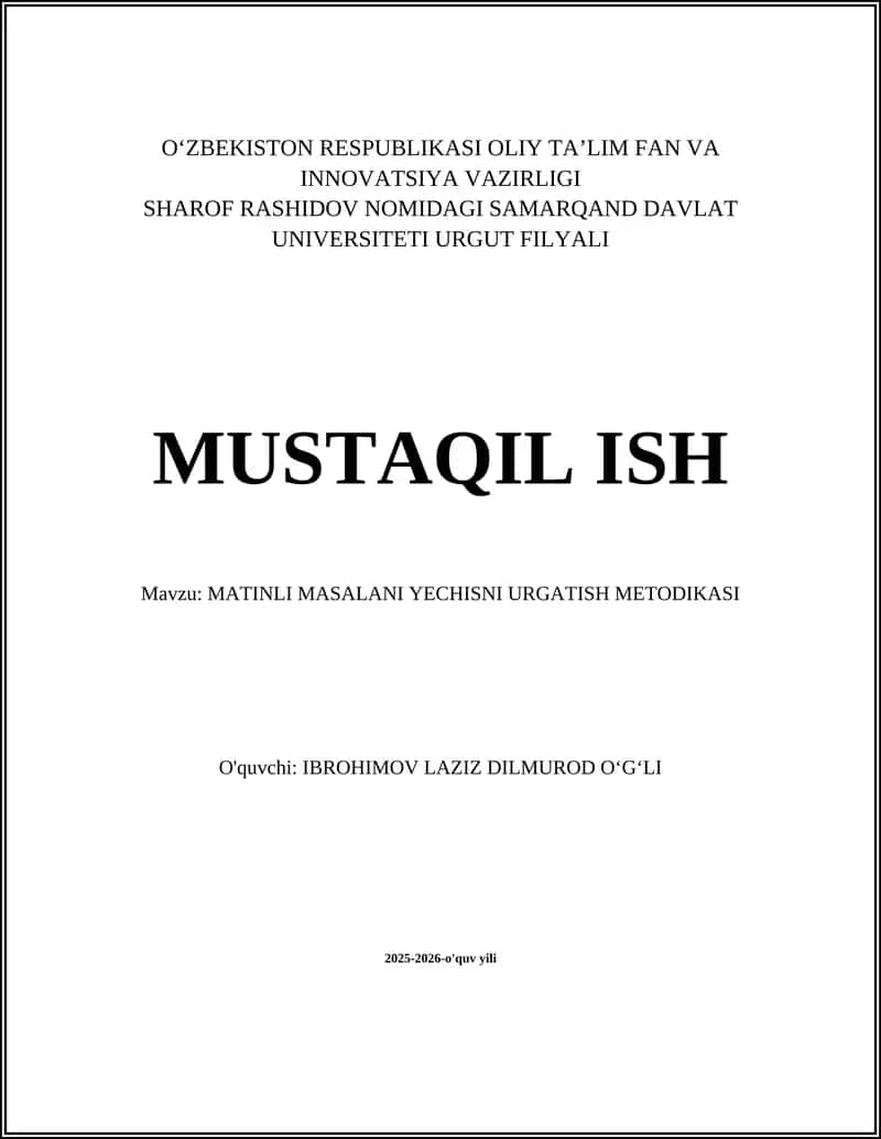 MATINLI MASALANI YECHISNI URGATISH METODIKASI