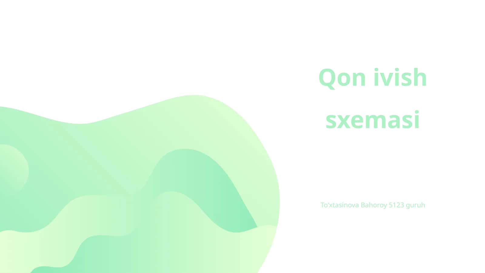 Qon ivish sxemasi
