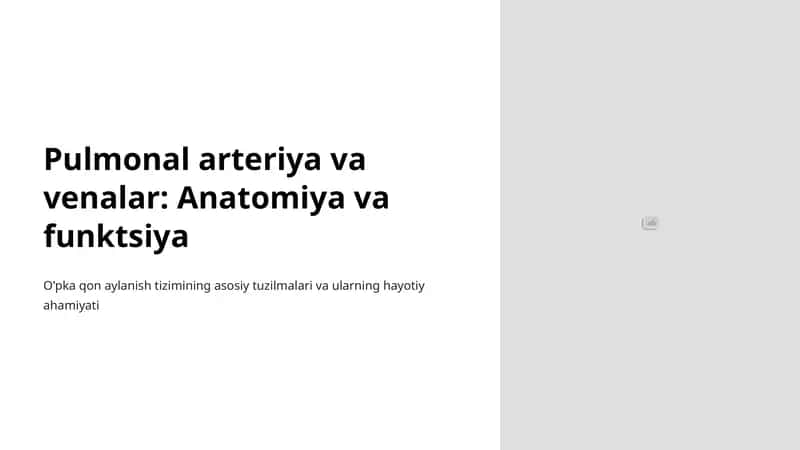 Pulmonal arteriya va venalar: Anatomiya va funktsiya