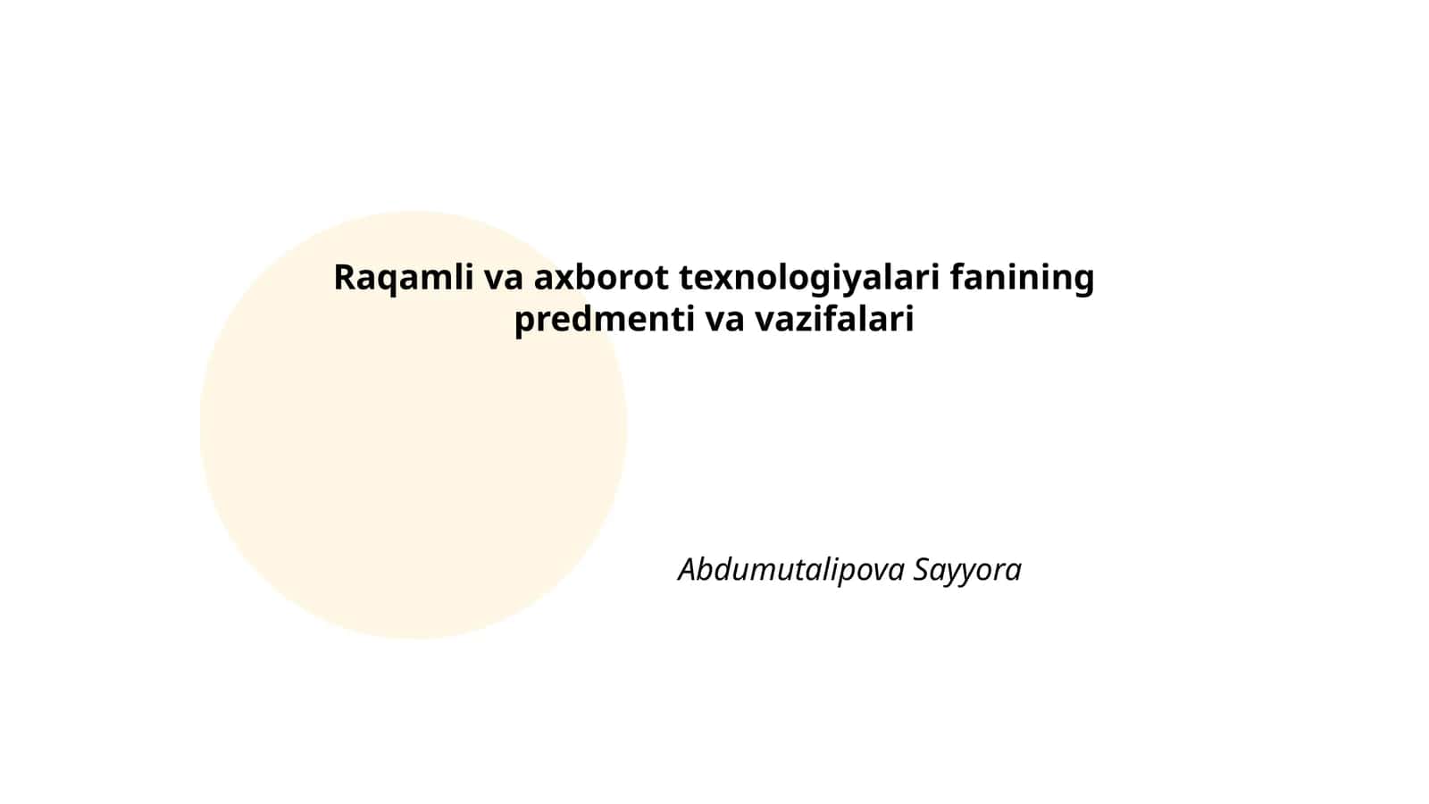 Raqamli va axborot texnologiyalari fanining predmenti va vazifalari