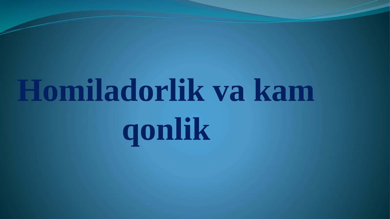 Homiladorlik va kam qonlik