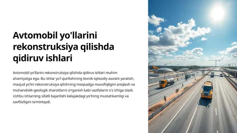Avtomobil yo'llarini rekonstruksiya qilishda qidiruv ishlari
