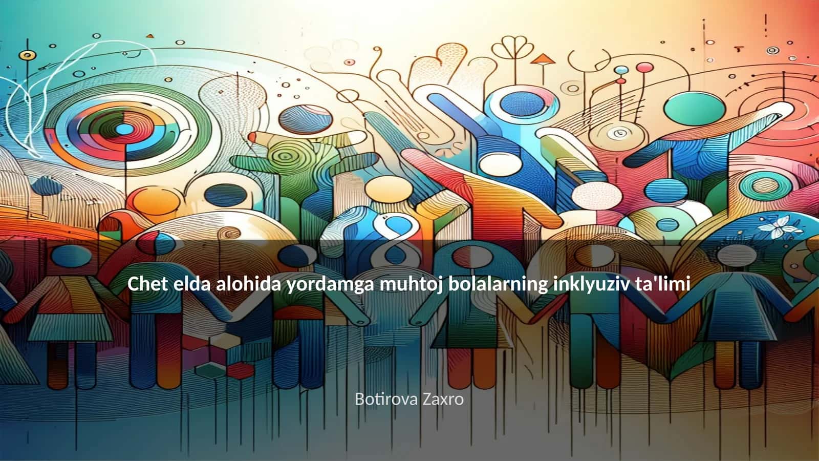 Chet elda alohida yordamga muhtoj bolalarning inklyuziv ta'limi