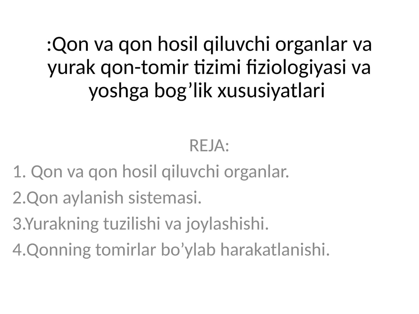 Yurak qon-tomir tizimi fiziologiyasi va yoshga bog’lik xususiyatlari