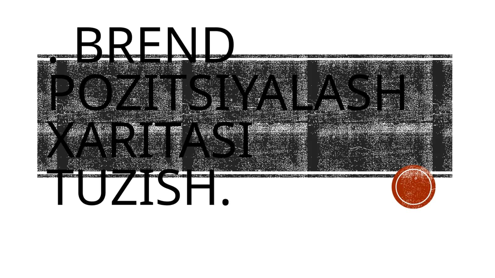 Brendpozitsiyalash xaritasi tuzish