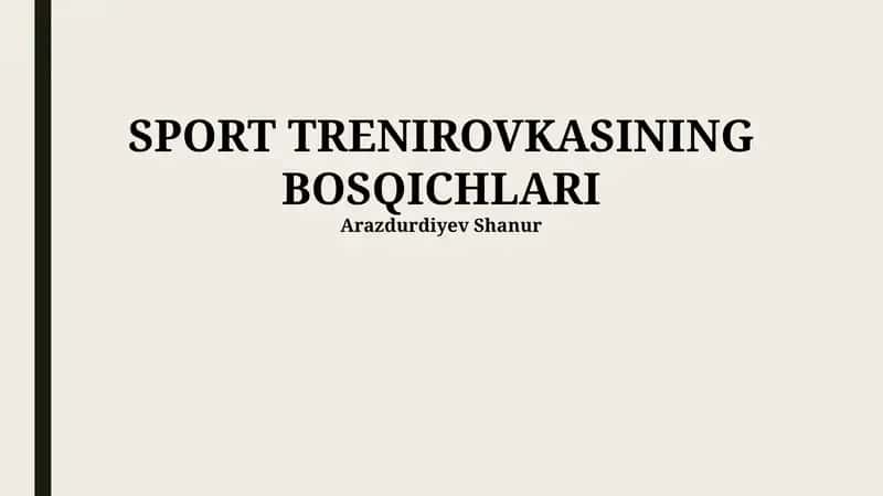 SPORT TRENIROVKASINING BOSQICHLARI