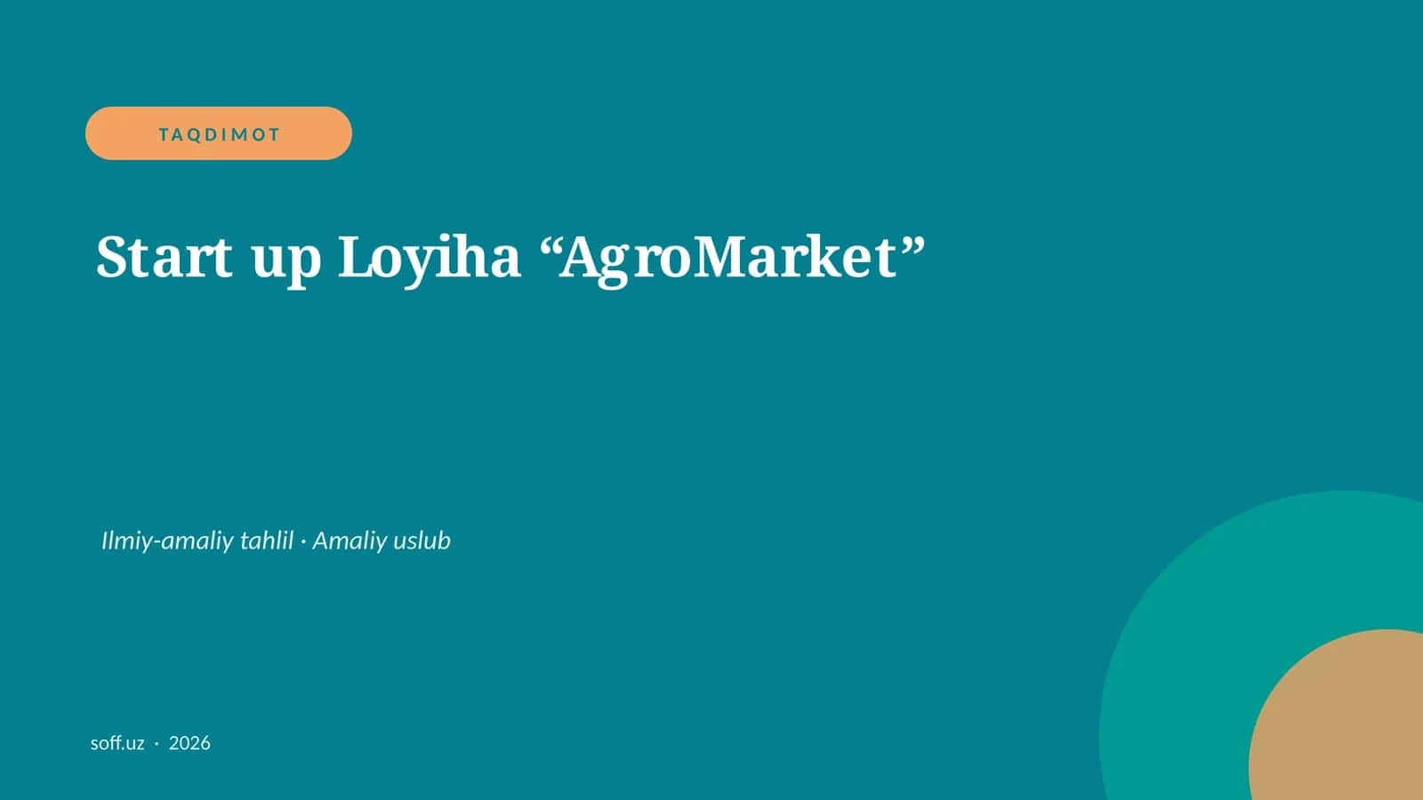 Start up Loyiha “AgroMarket”