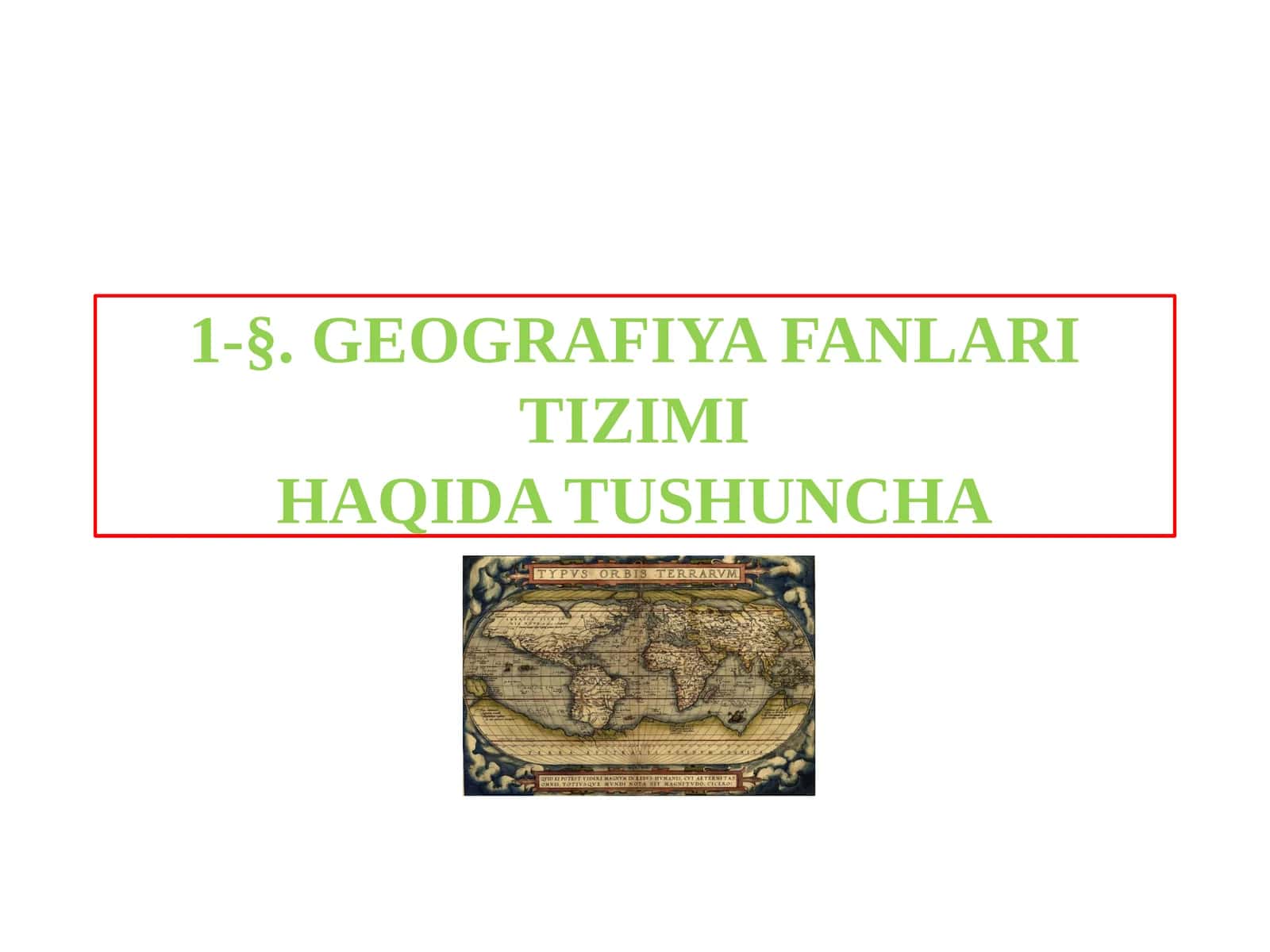 GEOGRAFIYA FANLARI TIZIMIHAQIDA TUSHUNCHA