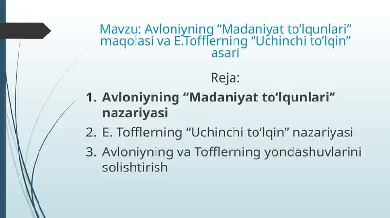 Avloniyning “Madaniyat to’lqunlari” maqolasi va E.Tofflerning “Uchinchi to’lqin” asari