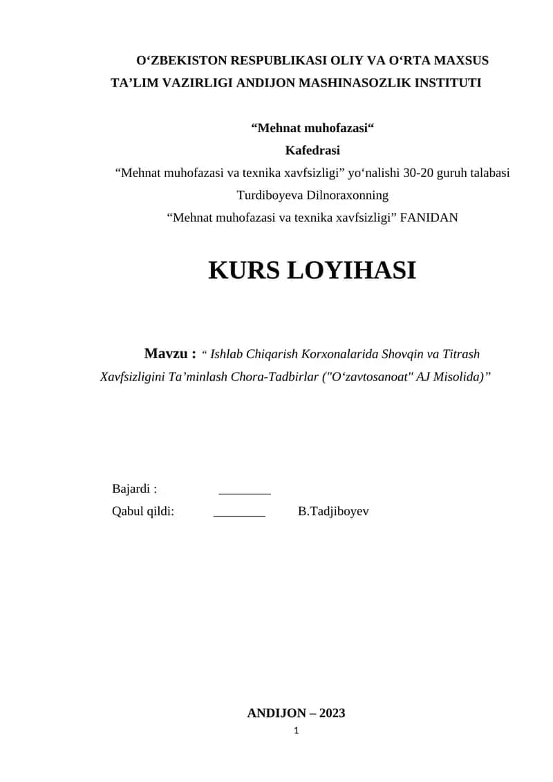 Kursovaya ish "Ishlab Chiqarish Korxonalarida Shovqin va Titrash Xavfsizligini Ta’minlash Chora-Tadbirlar"
