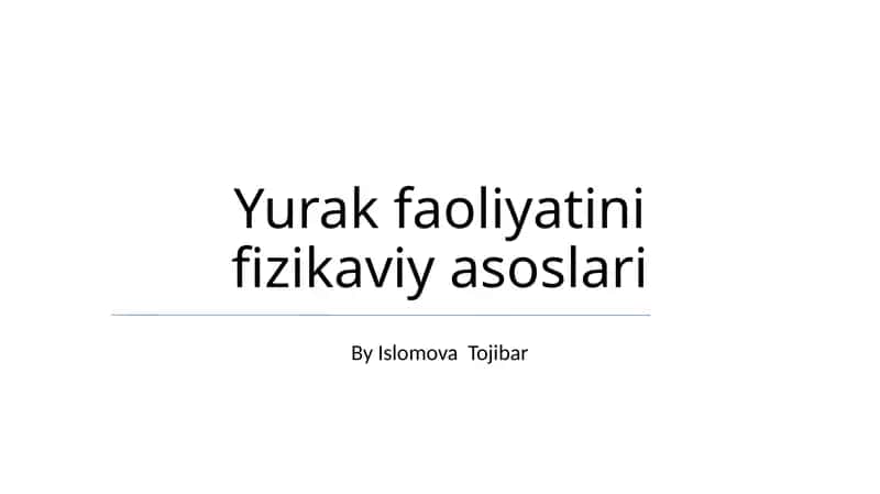 Yurak faoliyatini fizikaviy asoslari