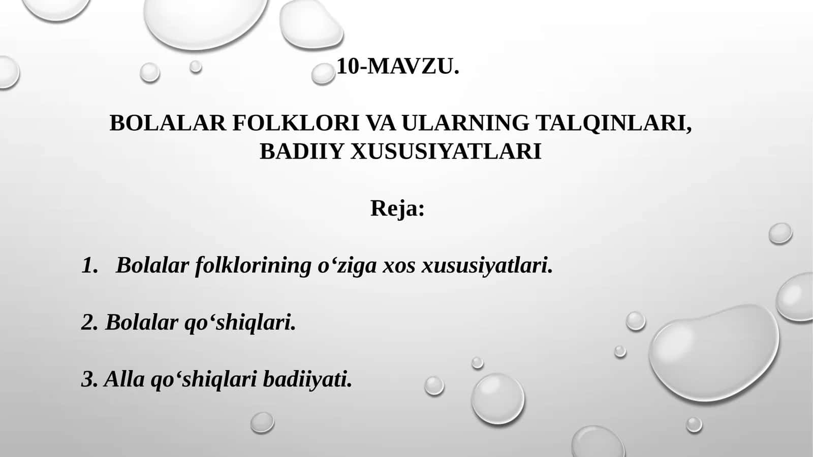 BOLALAR FOLKLORI VA ULARNING TALQINLARI, BADIIY XUSUSIYATLARI