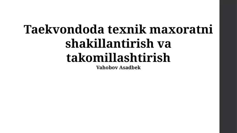Taekvondoda texnik maxoratni shakillantirish va takomillashtirish