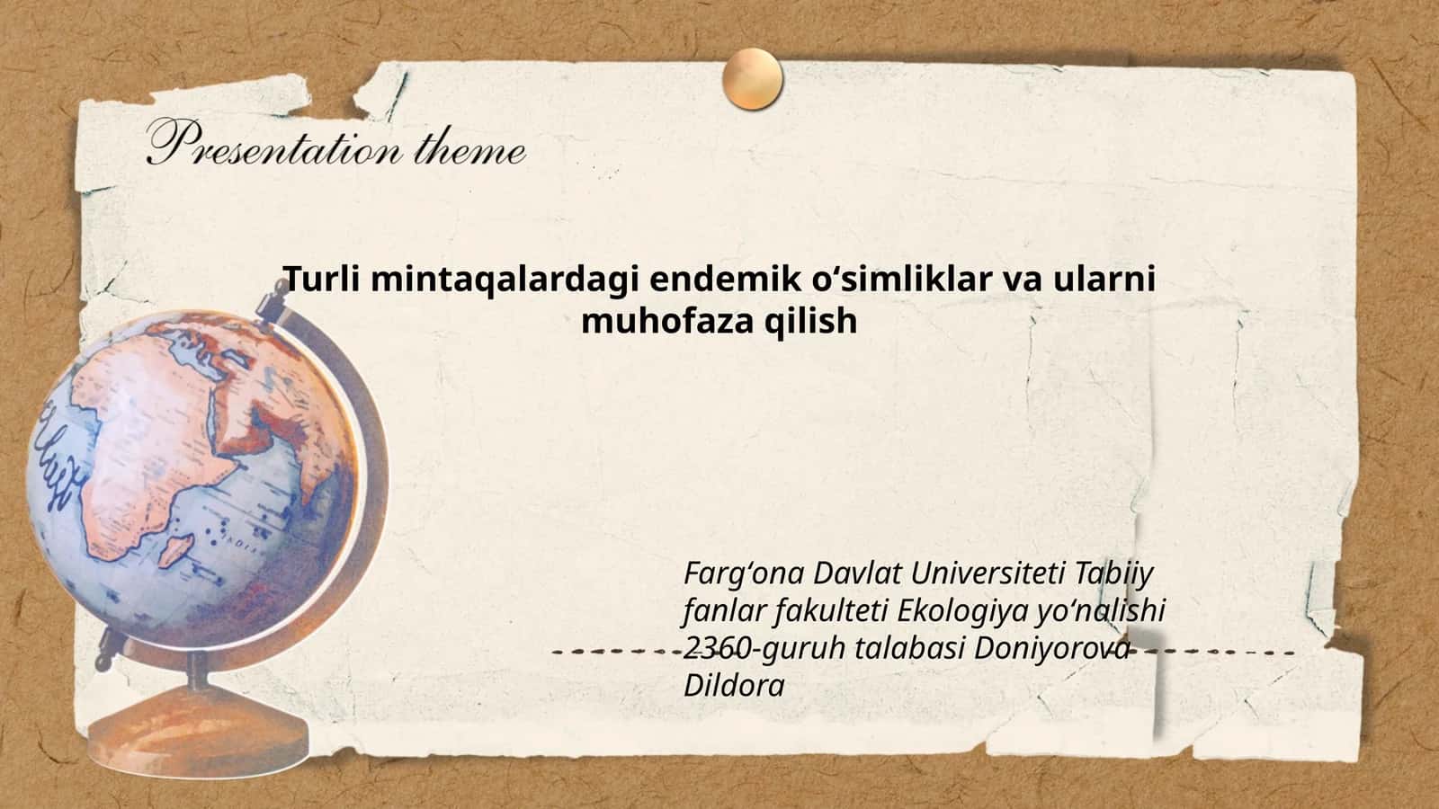 Turli mintaqalardagi endemik oʻsimliklar va ularni muhofaza qilish