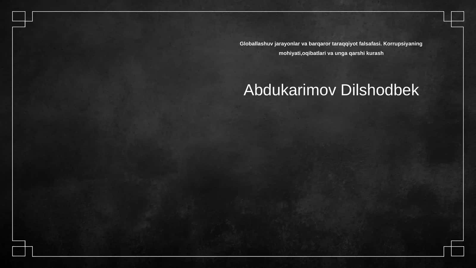 Globallashuv jarayonlar va barqaror taraqqiyot falsafasi