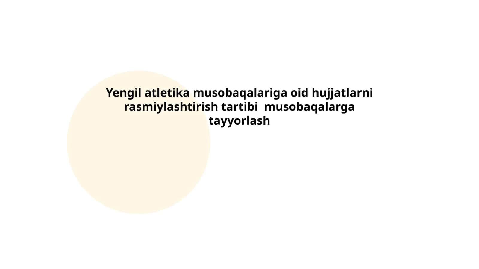 Yengil atletika musobaqalariga oid hujjatlarni rasmiylashtirish tartibi