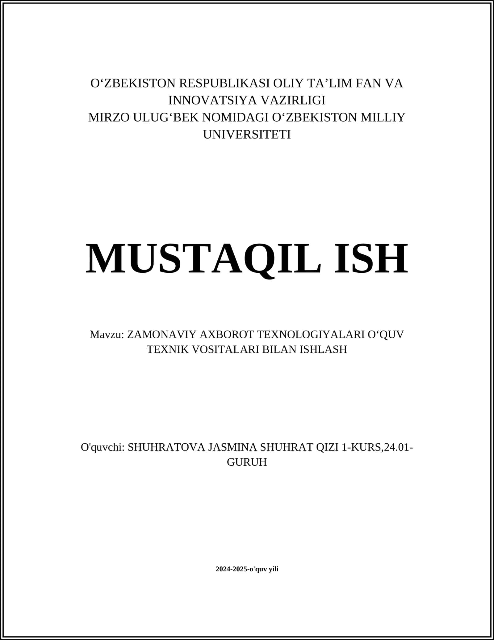 ZAMONAVIY AXBOROT TEXNOLOGIYALARI OʻQUV TEXNIK VOSITALARI BILAN ISHLASH