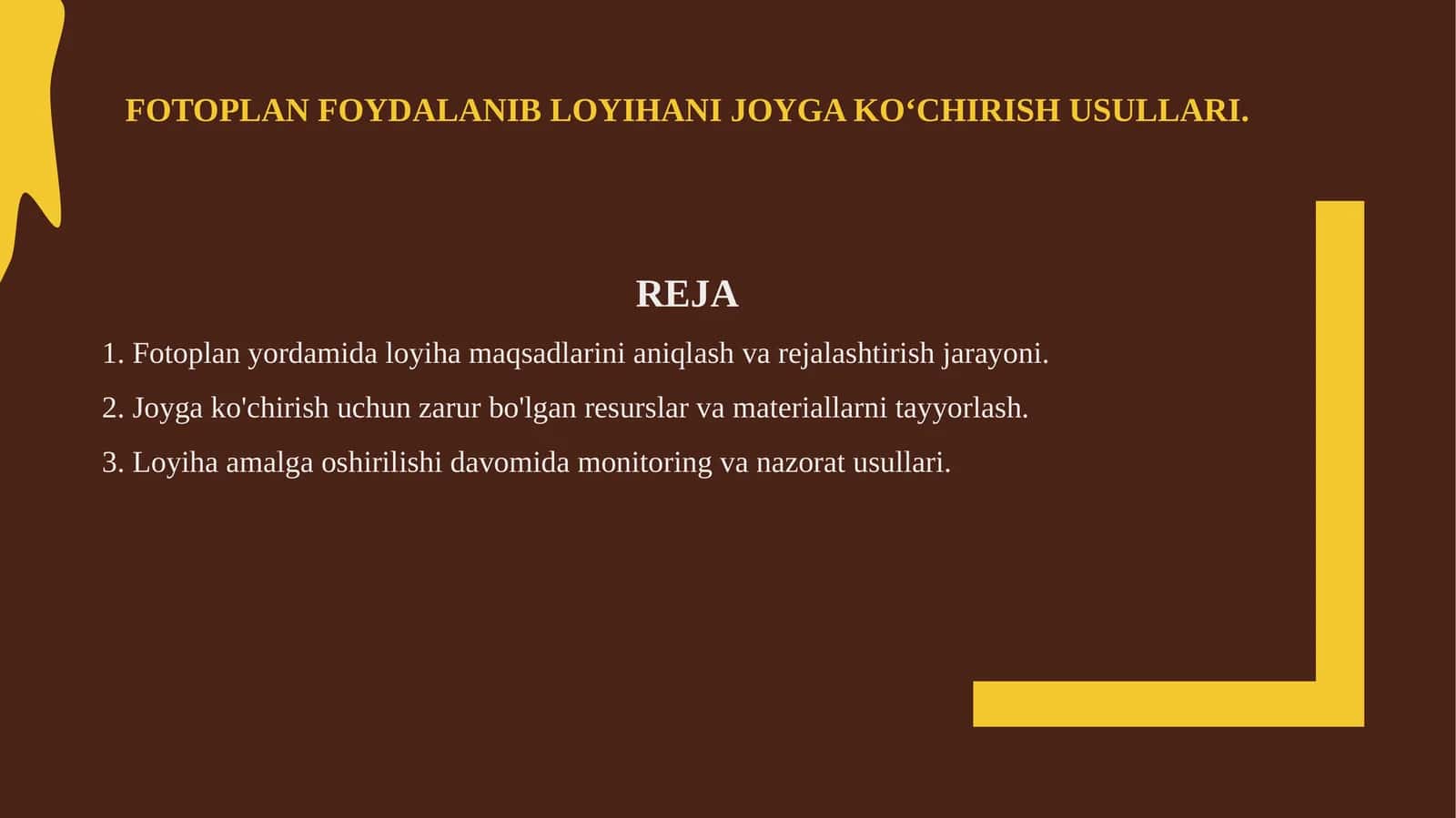 Fotoplan foydalanib loyihani joyga koʻchirish usullari