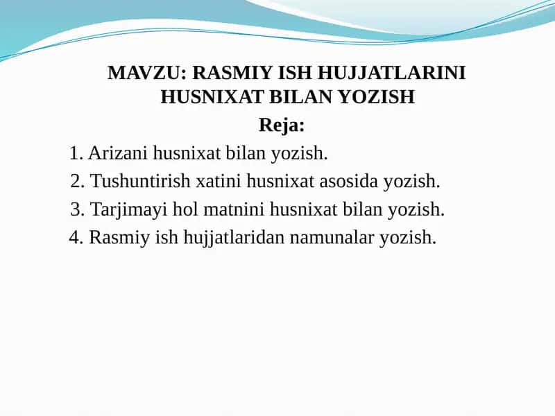 RASMIY ISH HUJJATLARINI HUSNIXAT BILAN YOZISH