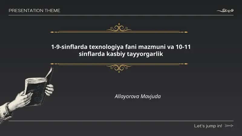 1-9-sinflarda texnologiya fani mazmuni va 10-11 sinflarda kasbiy tayyorgarlik