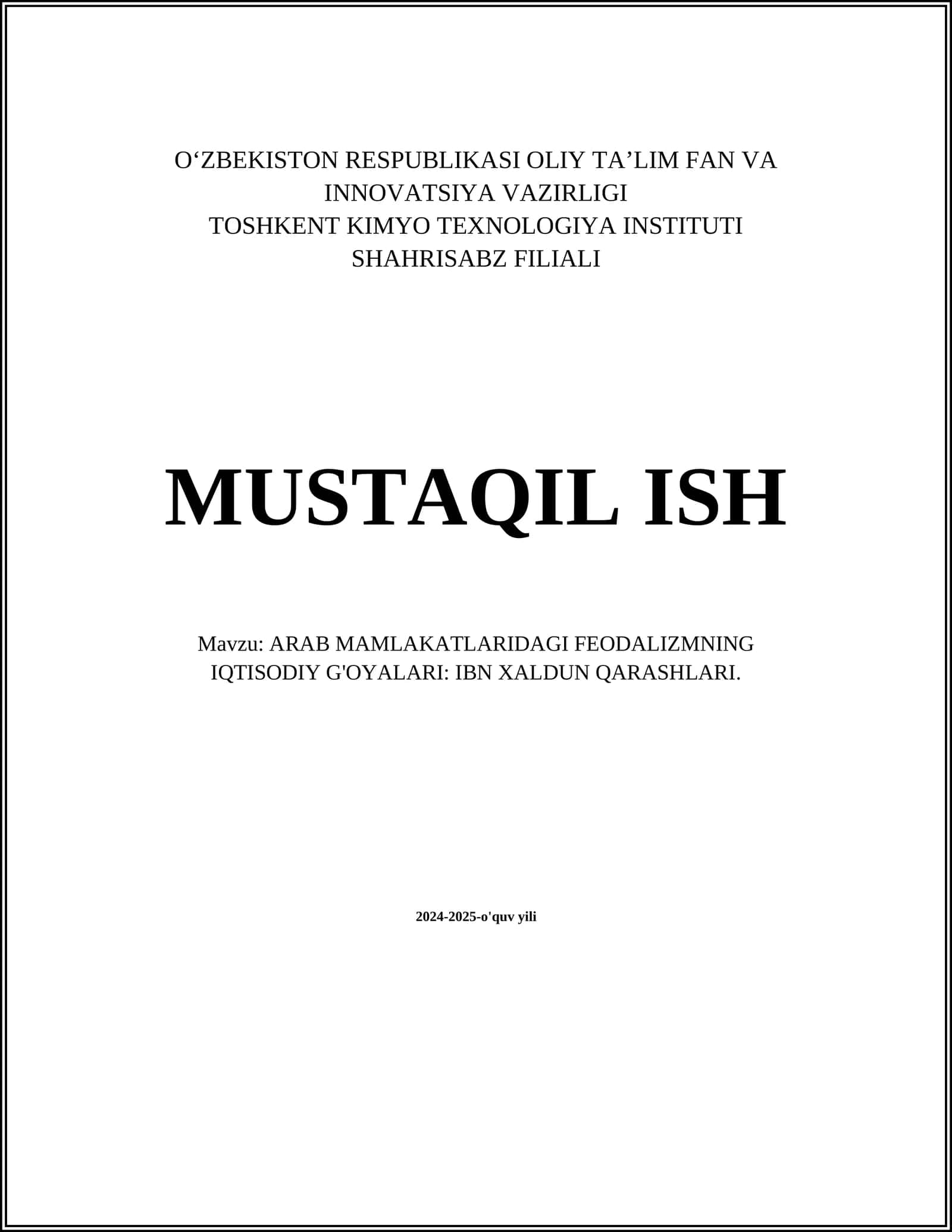 ARAB MAMLAKATLARIDAGI FEODALIZMNING IQTISODIY G'OYALARI: IBN XALDUN QARASHLARI