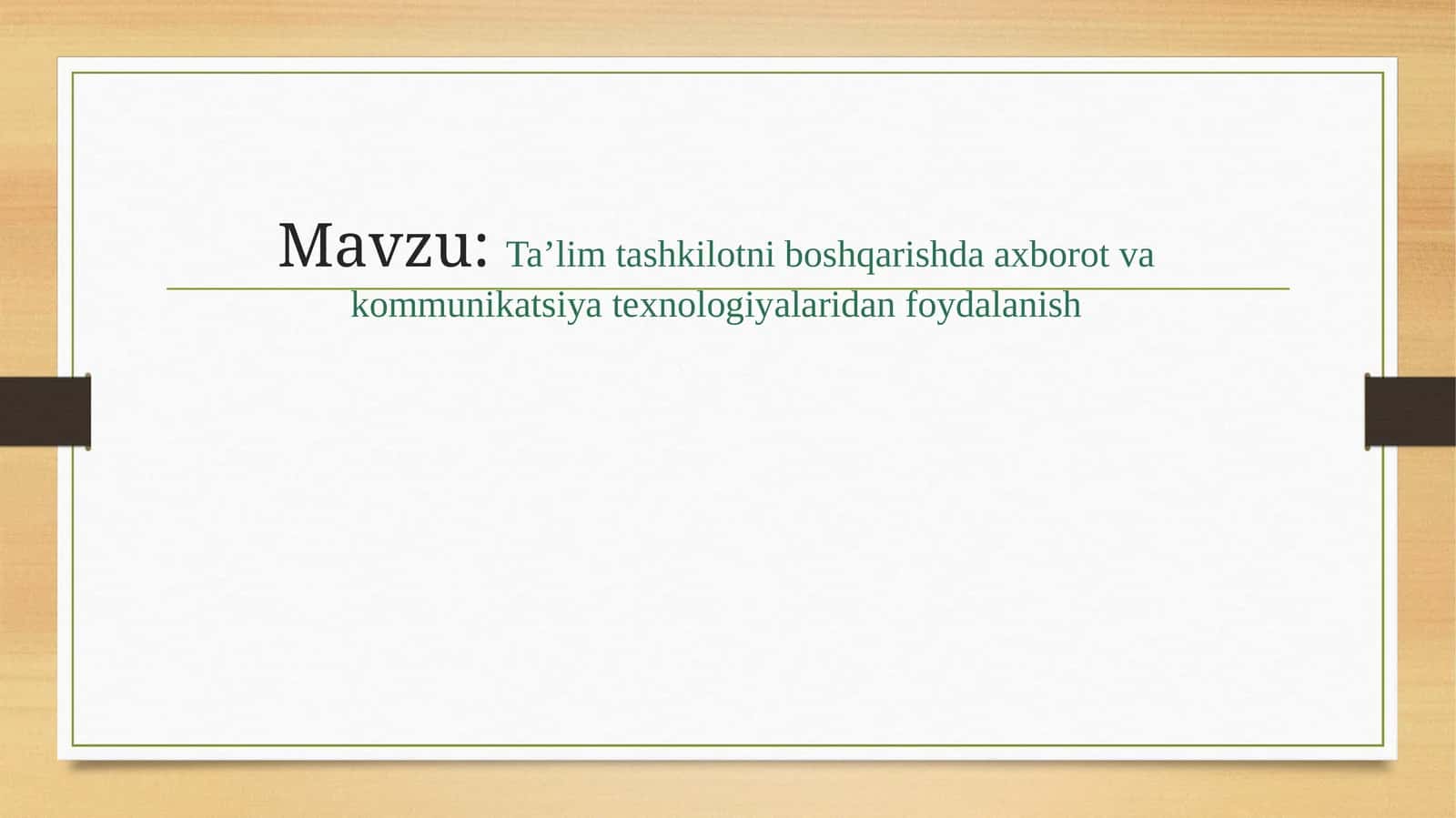 Ta’lim tashkilotni boshqarishda axborot va kommunikatsiya texnologiyalaridan foydalanish