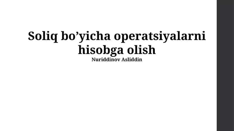 Soliq bo’yichа оpеrаtsiyalаrni hisоbgа оlish