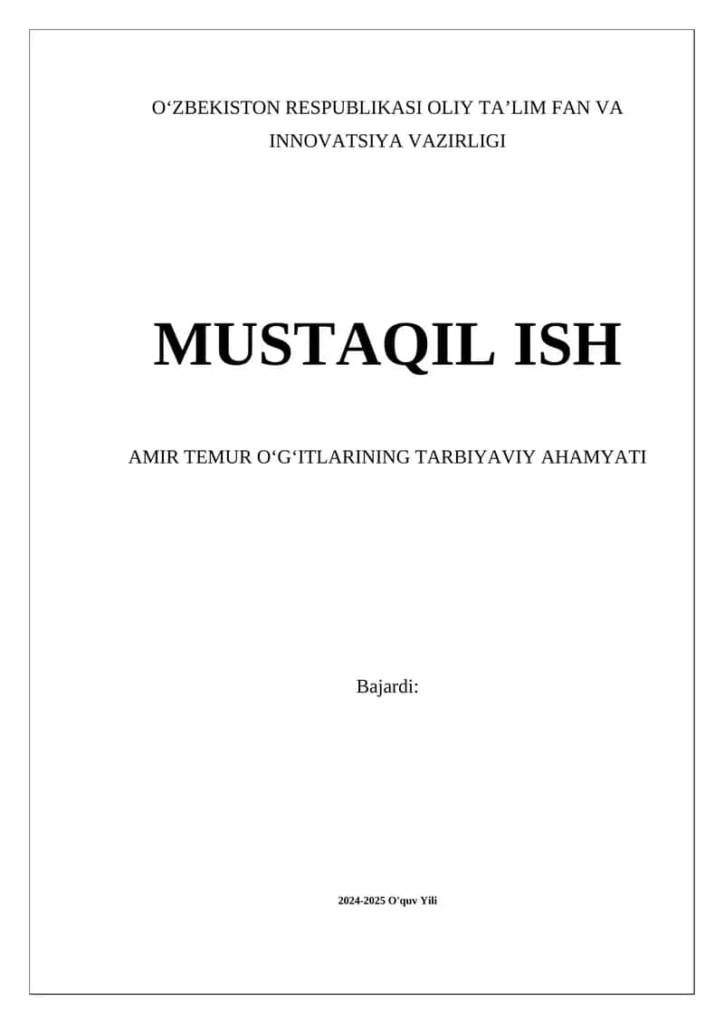 Amir Temur Oʻğitlarining Tarbiyaviy Ahamyati