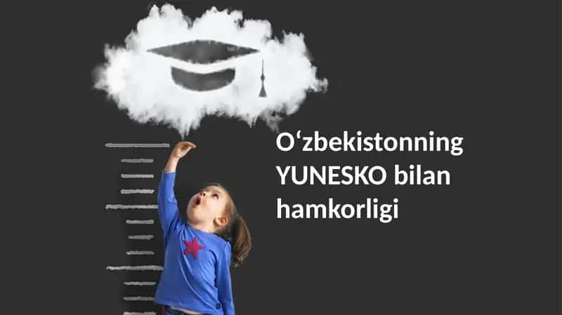 O'zbekiston va UNESCO Hamkorligi