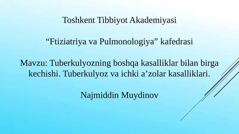 Tuberkulyoz va ichki a’zolar kasalliklari