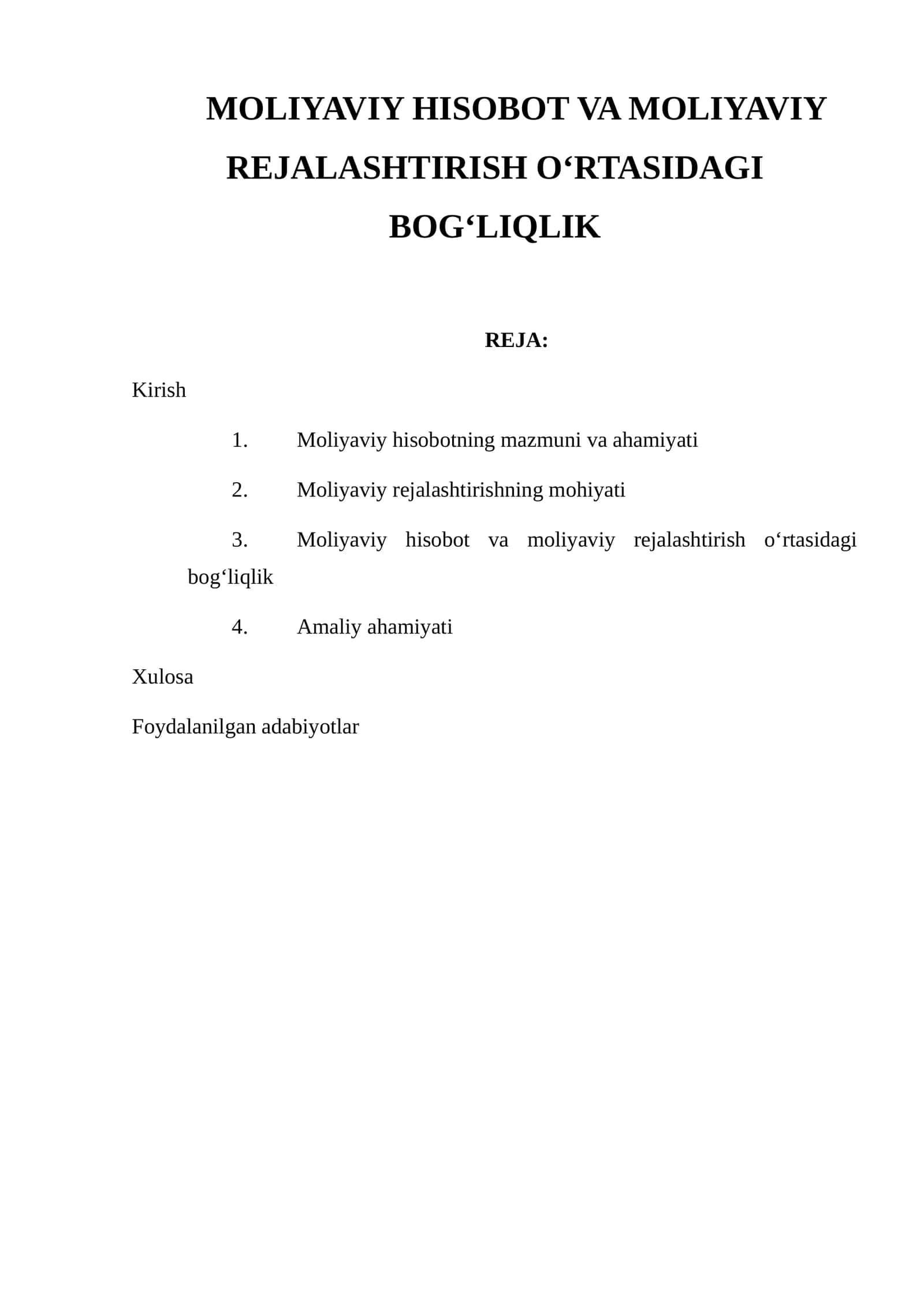 MOLIYAVIY HISOBOT VA MOLIYAVIY REJALASHTIRISH O‘RTASIDAGI BOG‘LIQLIK