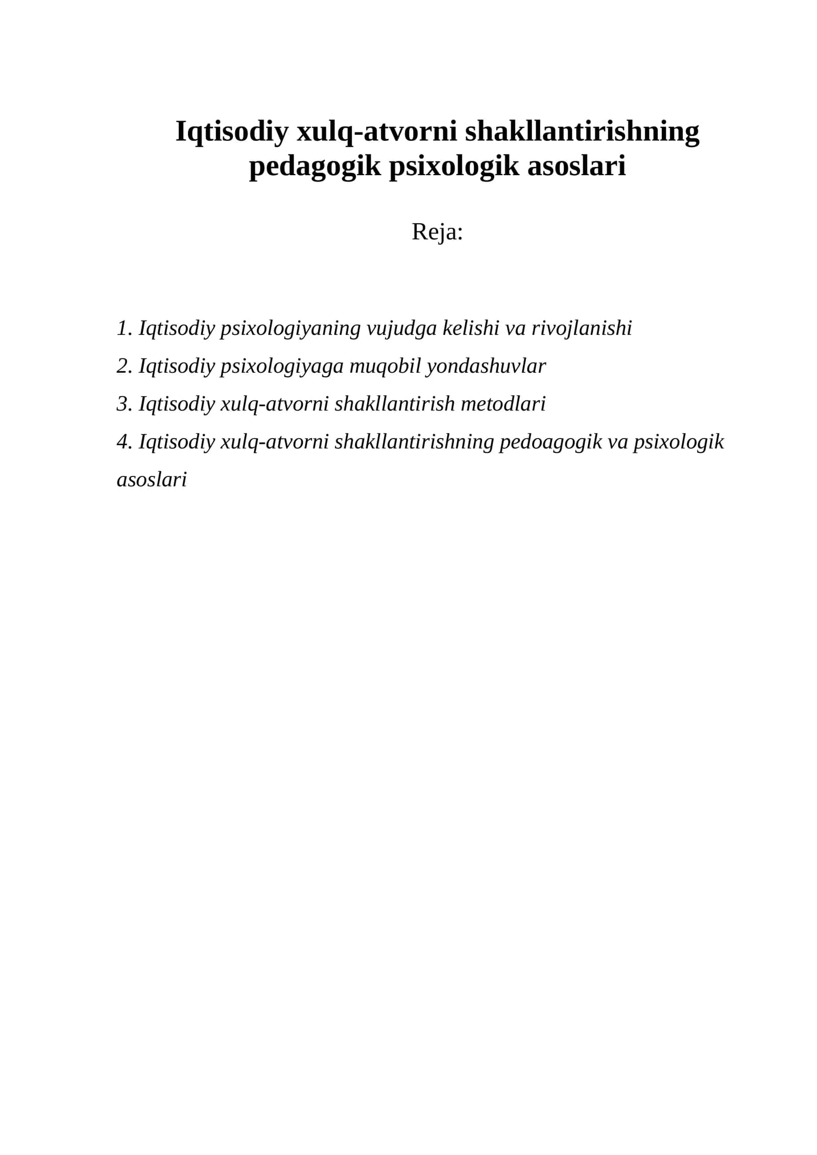 Iqtisodiy xulq-atvorni shakllantirishning pedagogik psixologik asoslari